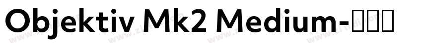 Objektiv Mk2 Medium字体转换